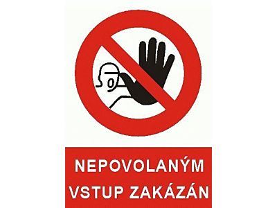 Tabulka "Nepovolaným vstup zakázán"